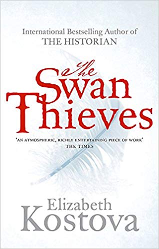 The Swan Thieves - Elizabeth Kostova - Artsy Books to Read During Self-Quarantine