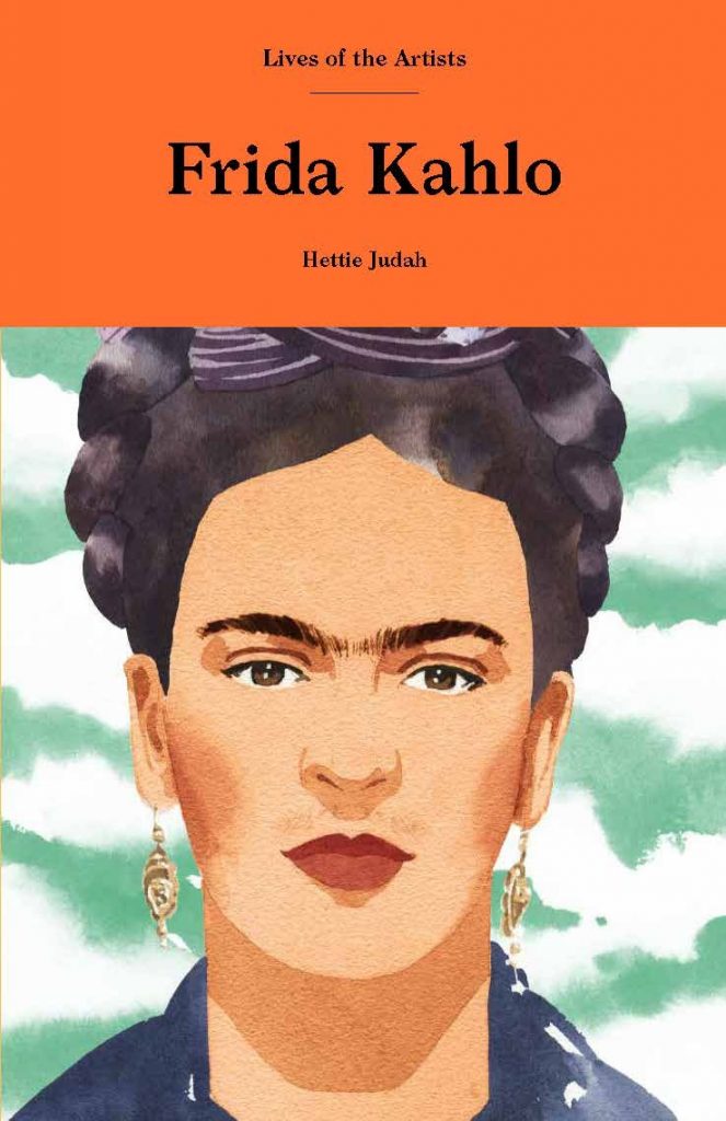 Frida Kahlo book Hettie Judah