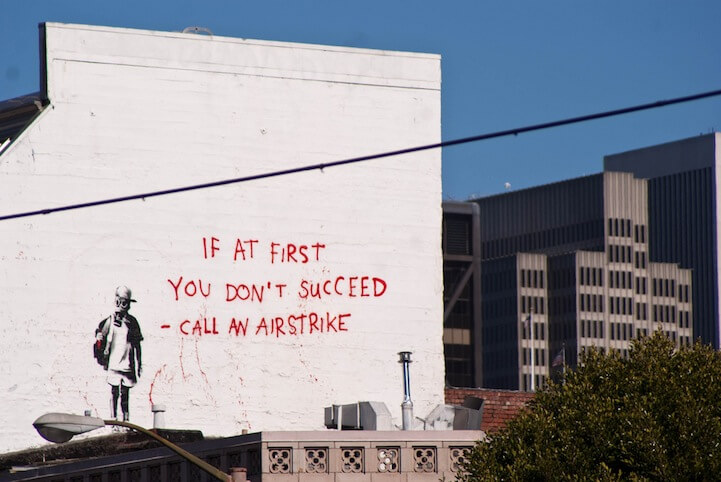 Banksy city guide 2021: Banksy, If at First You Don't Succeed – Call an Airstrike, 2010