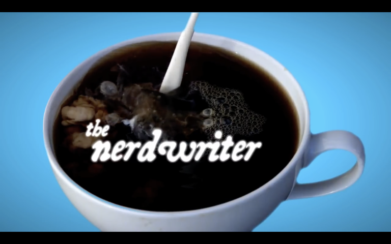 nerdwriter: Nerdwriter channel opening. Nerdwriter/YouTube.

