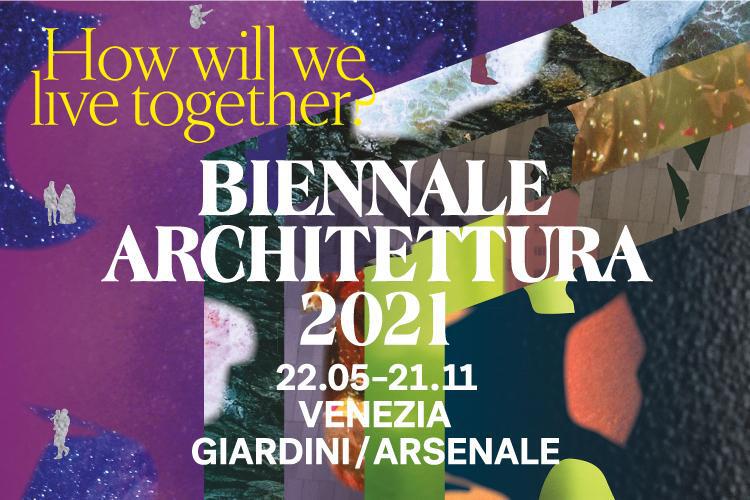 venice biennale 2021: Poster of the International Architecture Exhibition at the Venice Biennale 2021.
