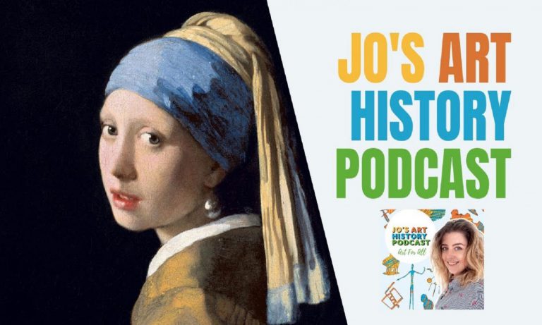 Jo's Art History Podcast: Banner for Episode 21 of Jo’s Art History Podcast with Johannes Vermeer’s Girl with the Pearl Earring.
