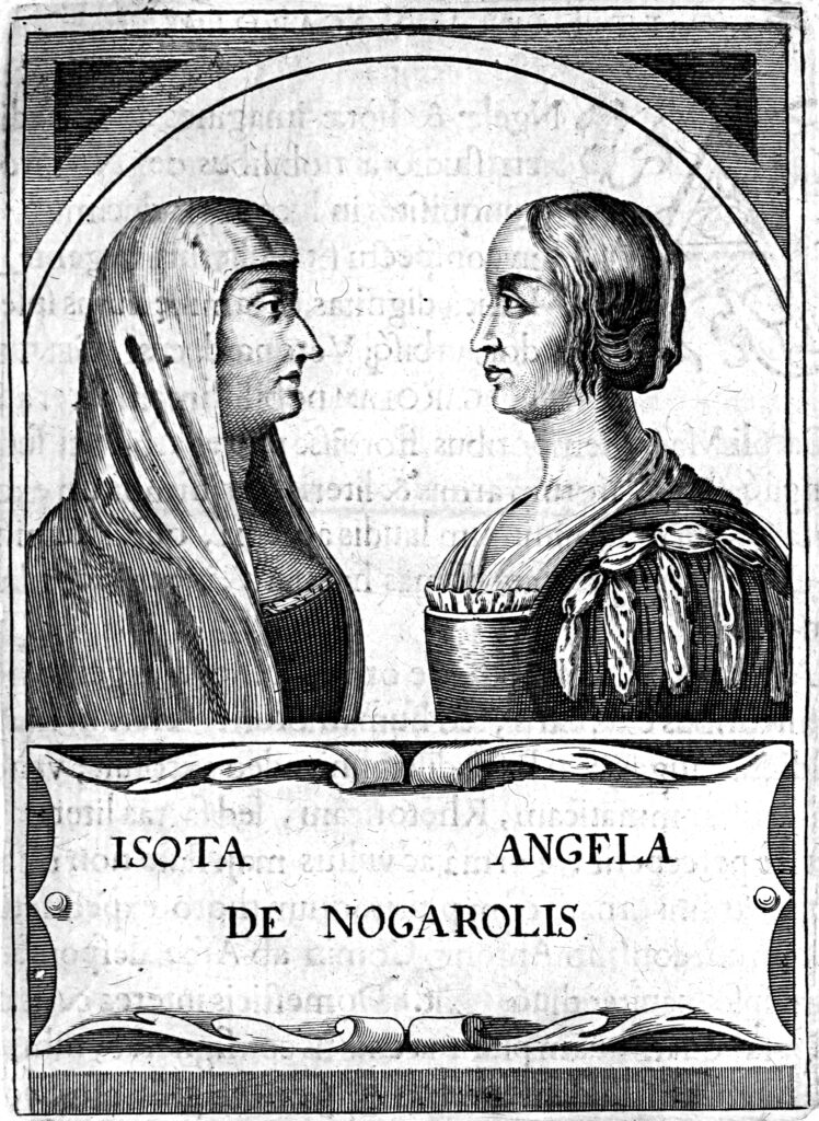 titian vision of women: Isotta and Angela Nogarola, 1644, Austrian National Library, Picture Archives and Graphics Department, Vienna, Austria.
Angela was Isotta’s aunt. Isotta’s head is covered with a veil as an allusion to her vow of chastity.

