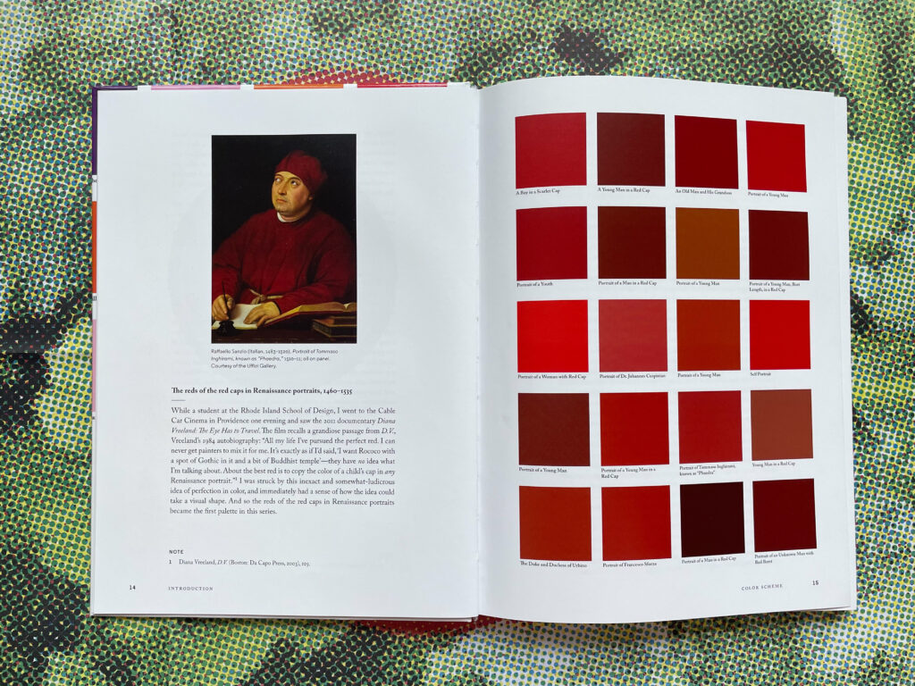 Color Scheme by Edith Young: The reds of the red caps in Renaissance portraits, 1460-1535. In: Color Scheme by Edith Young, Princeton Architectura Press, 2021. Photo by the author.
