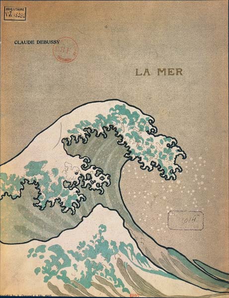 Hokusai Great Wave: Claude Debussy, La Vague d’Hokusai en couverture de La Mer, 1905, Bibliothèque Nationale de France, Paris, France. BNF.

