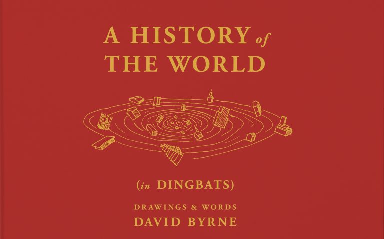 History World in Dingbats: Front cover of A History of the World (in Dingbats) by David Byrne, 2022, published by Phaidon.
