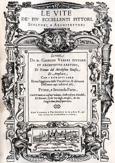 Giorgio Vasari: Title page of the 1568 edition of Giorgio Vasari’s book, Le Vite. Wikimedia Commons (public domain).

