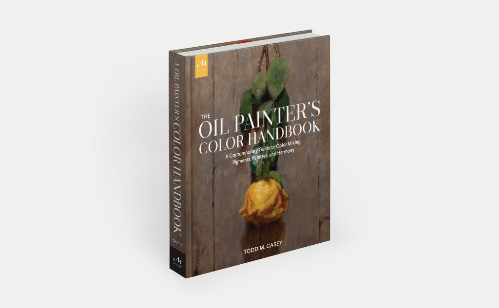 The book cover of The Oil Painter’s Color Handbook by Todd M. Casey