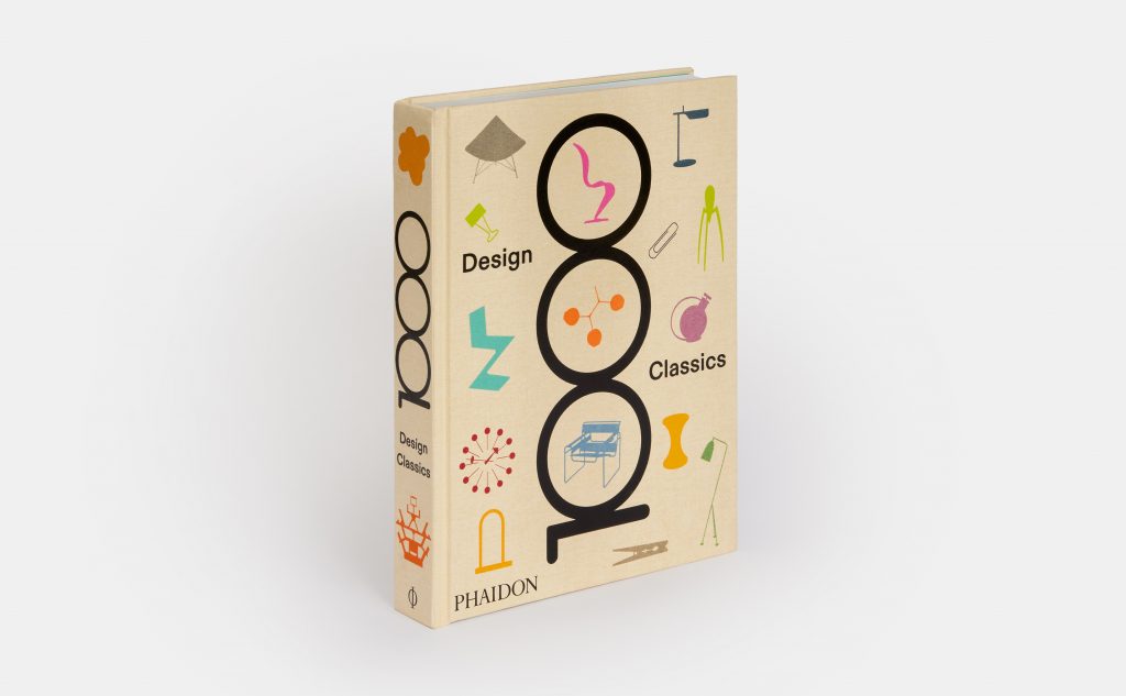 design classics: Front cover of 1000 Design Classics by Phaidon Editors, published by Phaidon. Courtesy of the publisher.
