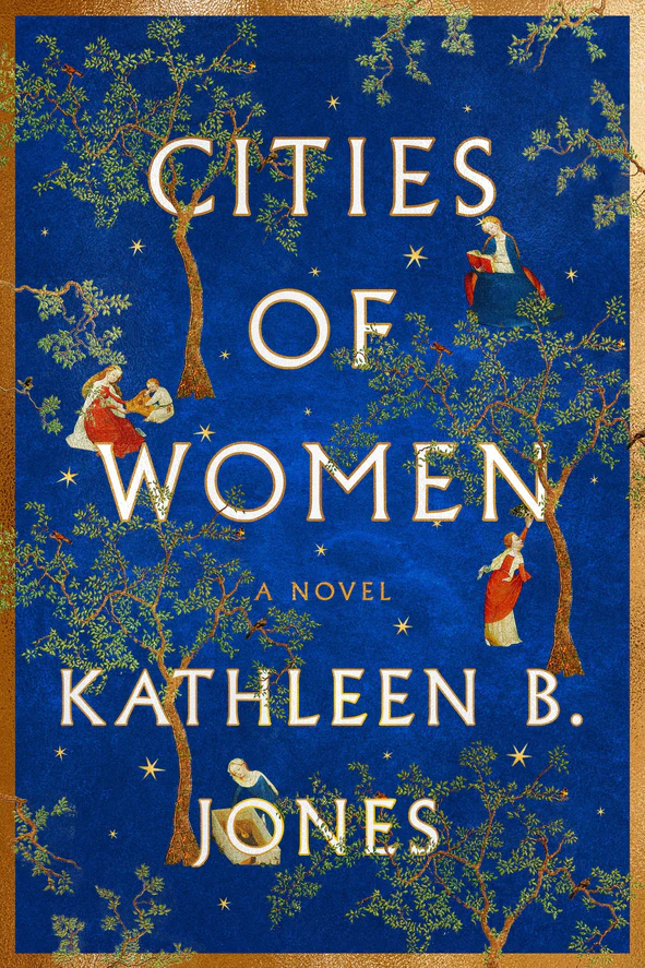 Cities Of Women: Kathleen B. Jones, Cities Of Women, Keylight Books, 2023, Front cover.
