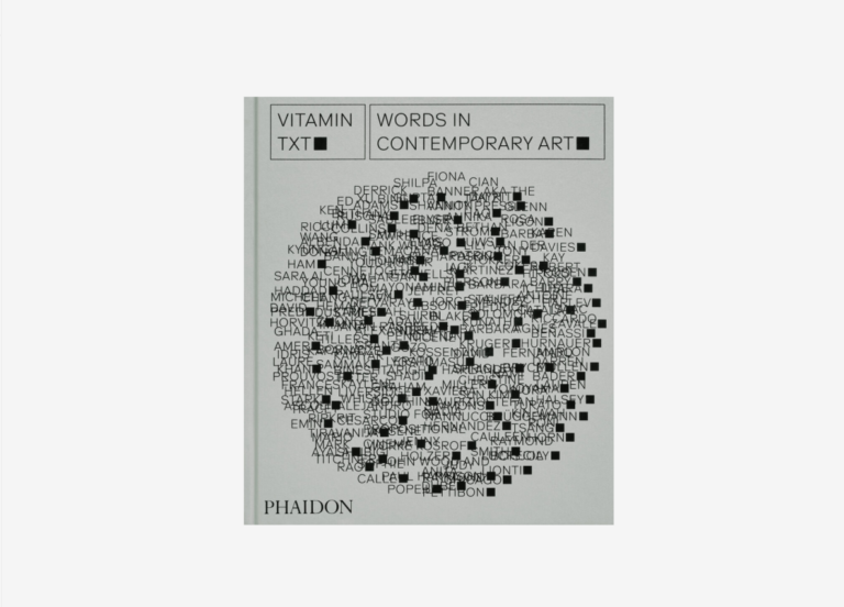 Vitamin Txt: Vitamin Txt: Words in Contemporary Art, Front Cover. Published by Phaidon
