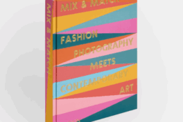 Mix & Match: Fashion Photography Meets Contemporary Art book cover. Phaidon.