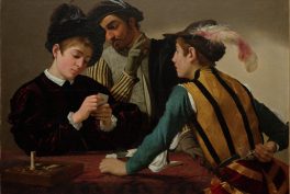 Caravaggio, Cardsharps, ca 1596-1597, Kimbell Art Museum, Fort Worth, TX, USA.