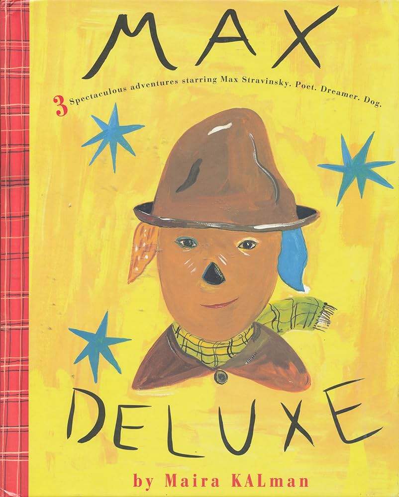 Maira Kalman: Maira Kalman, Cover of Max De Luxe, Viking Juvenile, 1996. Amazon.
