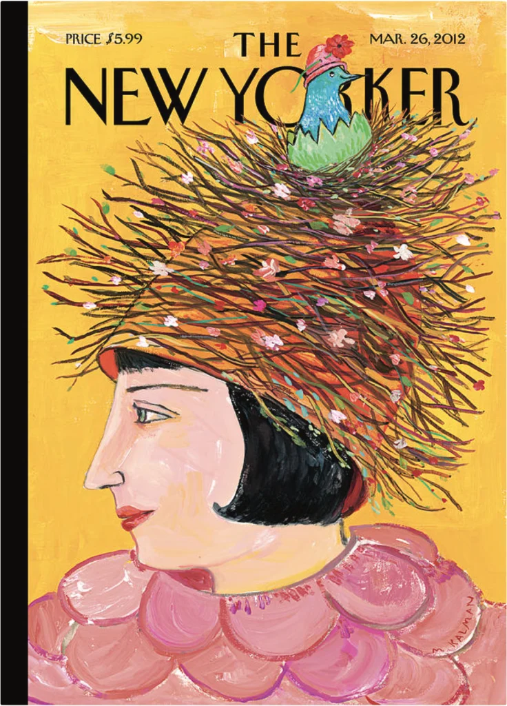 Maira Kalman: Maira Kalman, Cover of The New Yorker, March 26, 2012. Artist’s website.
