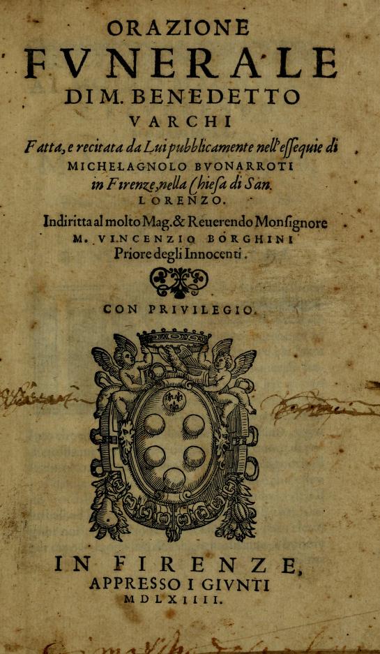 Theft of Michelangelo's body: Title page of the 1564 Giuntina edition of Benedetto Varchi’s funeral oration for Michelangelo. Storia di Firenze.
