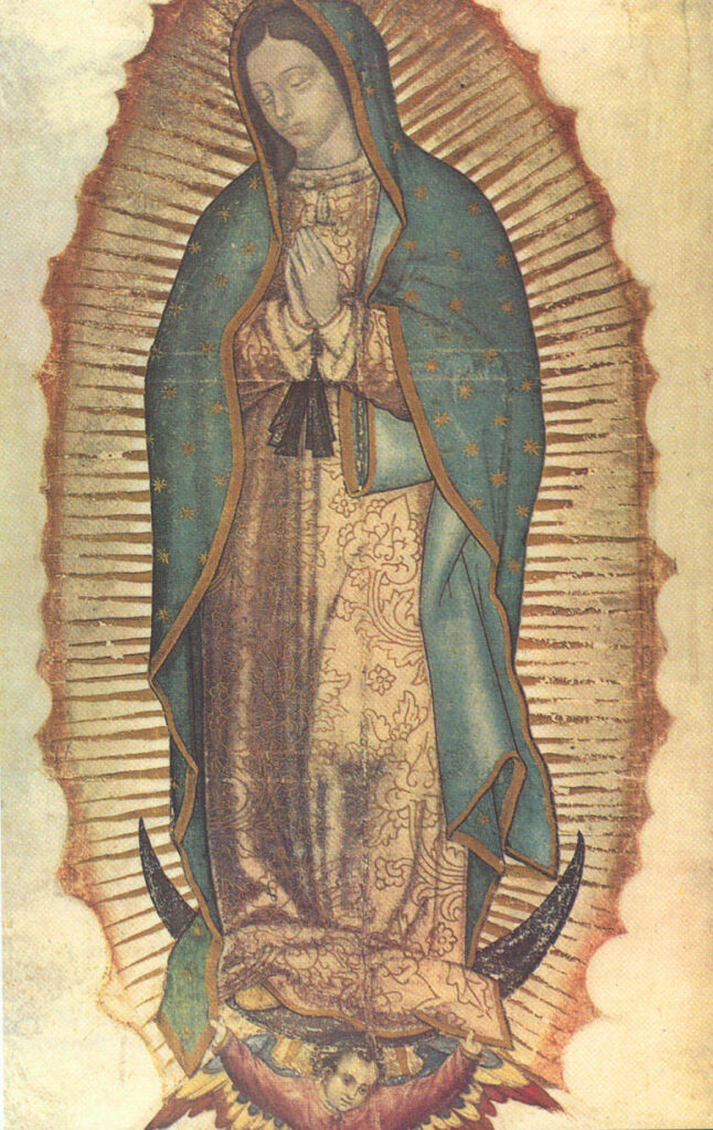 sacred images: Our Lady of Guadalupe, 1531, Basilica of Our Lady of Guadalupe, Mexico City, Mexico.
